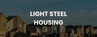 light steel housing