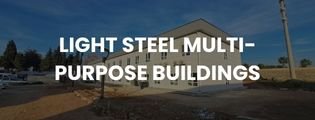 Light steel multi purpose buiildings