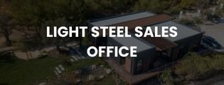 Light steel sales office